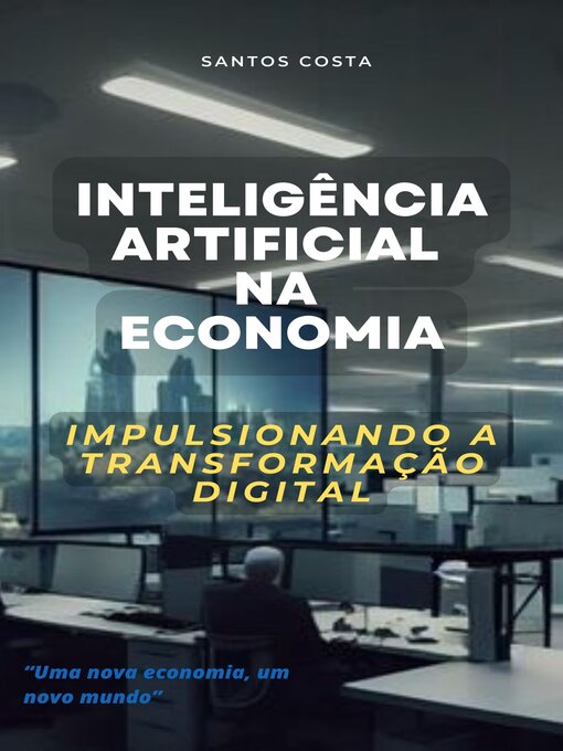 Title details for Inteligência Artificial na Economia by ILDELI COSTA - Wait list
